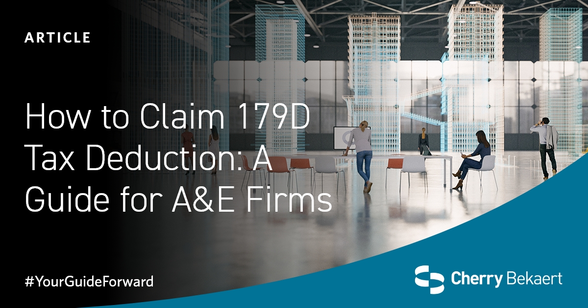 How to Claim 179D Tax Deduction A Guide for A&E Firms Cherry Bekaert